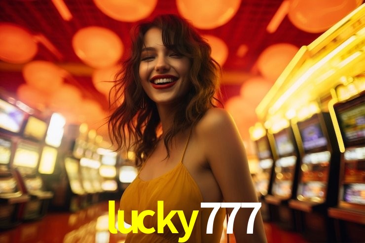 Descubra a Essência do lucky777: Nossa História e Compromissos